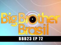 Big Brother Brasil 28/03/2023 Episódio 72
